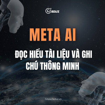 Meta AI Cho Sinh Viên: Đọc Hiểu Tài Liệu Và Ghi Chú Thông Minh